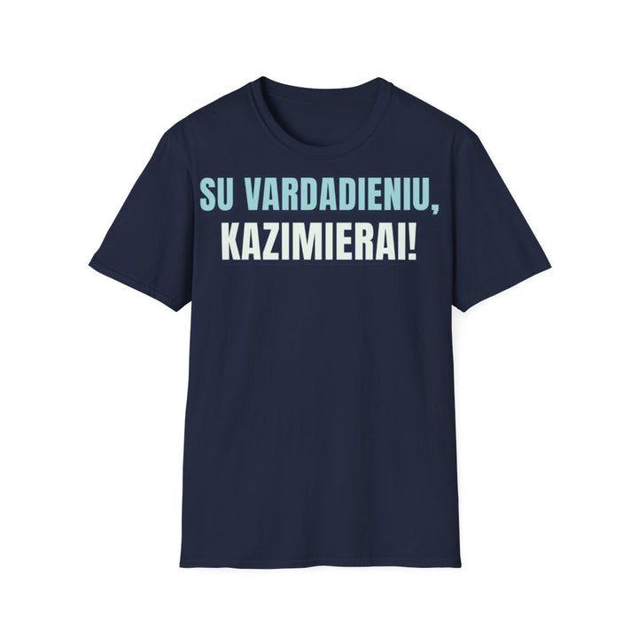 Su vardadieniu, Kazimierai!