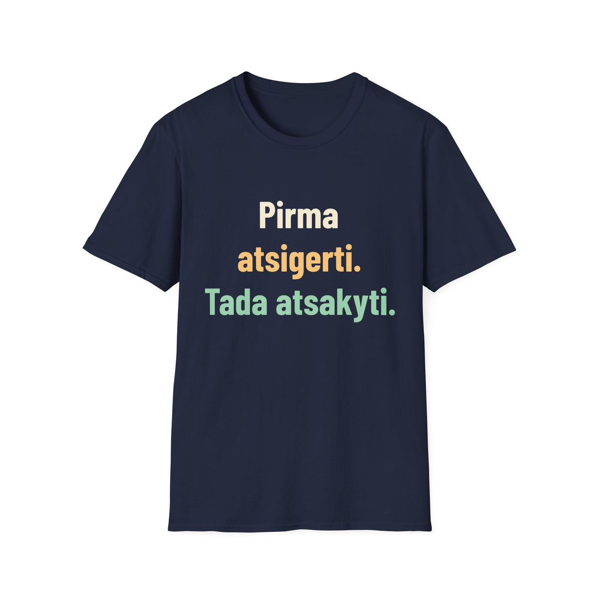 Pirma kava. Tada atsakymai.