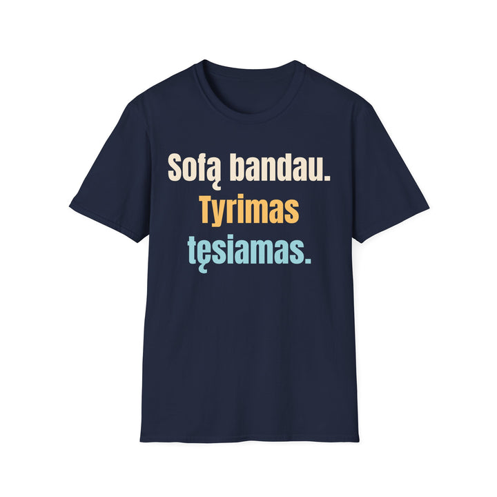 Sofą bandau. Tyrimas tęsiamas.