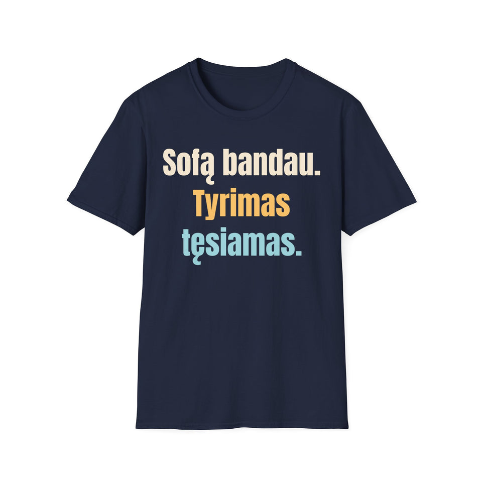 Sofą bandau. Tyrimas tęsiamas.