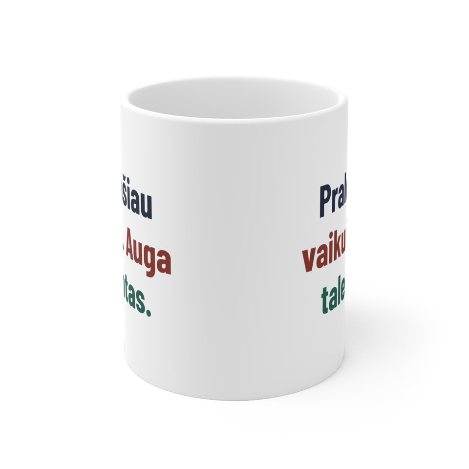 Pralošiau vaikui. Auga talentas.