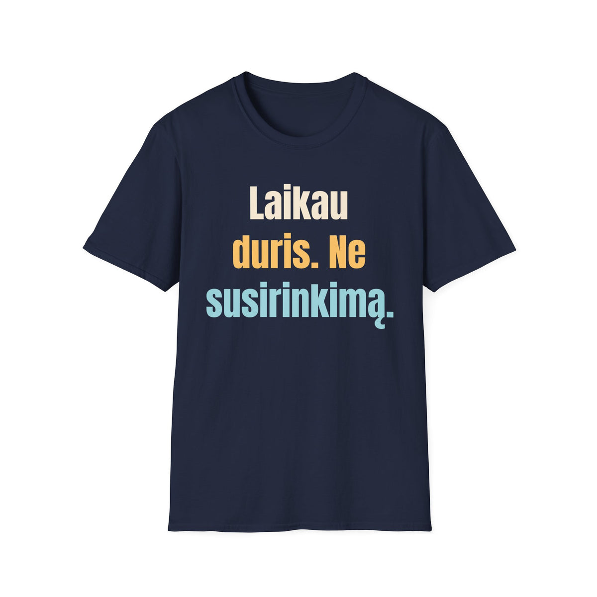 Laikau duris. Ne susirinkimą.