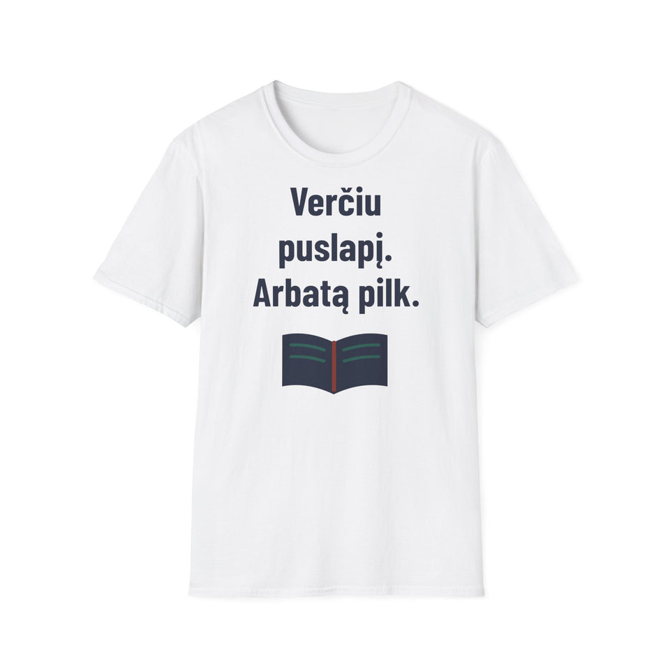 Verčiu puslapį. Arbatą pilk.