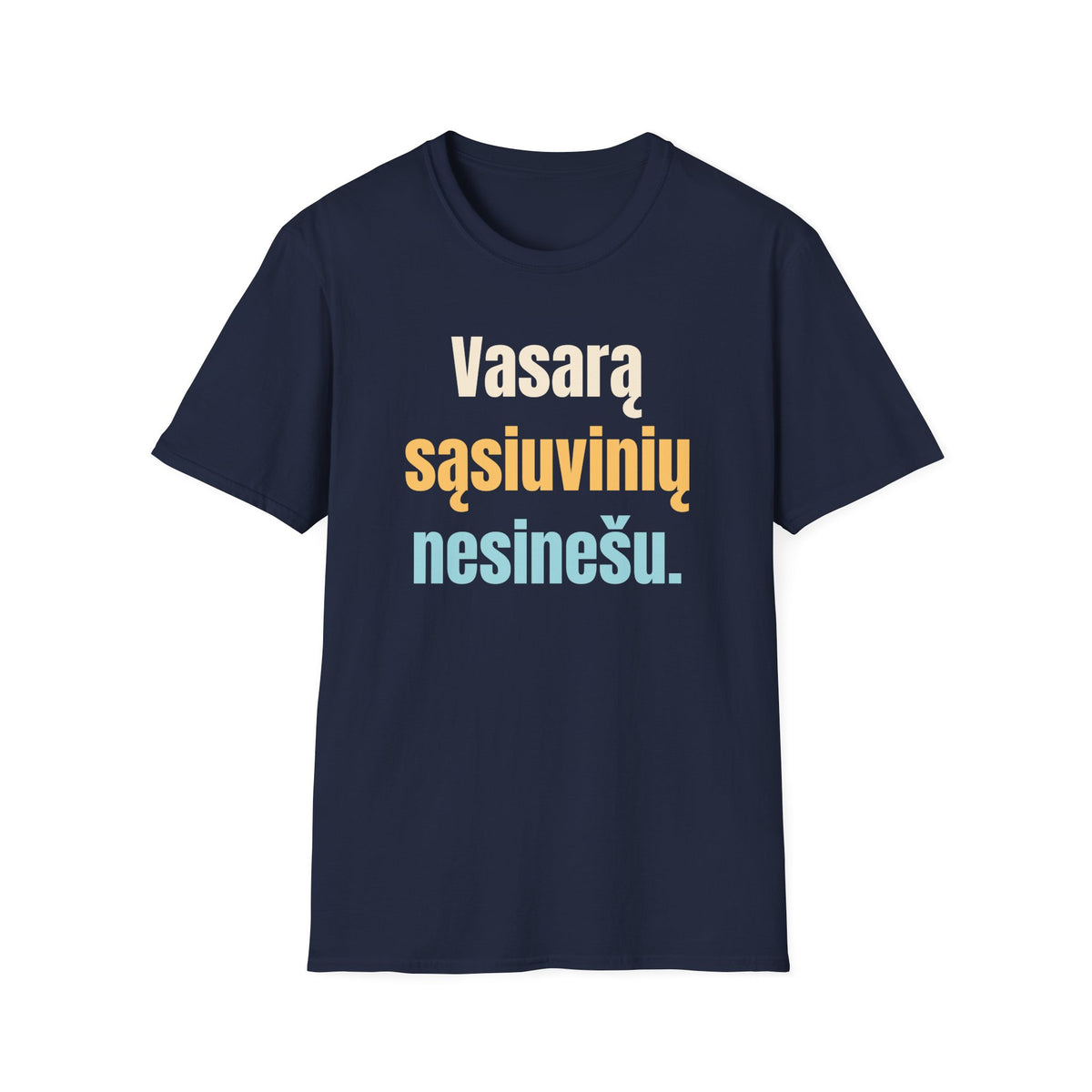Vasarą sąsiuvinių nesinešu.