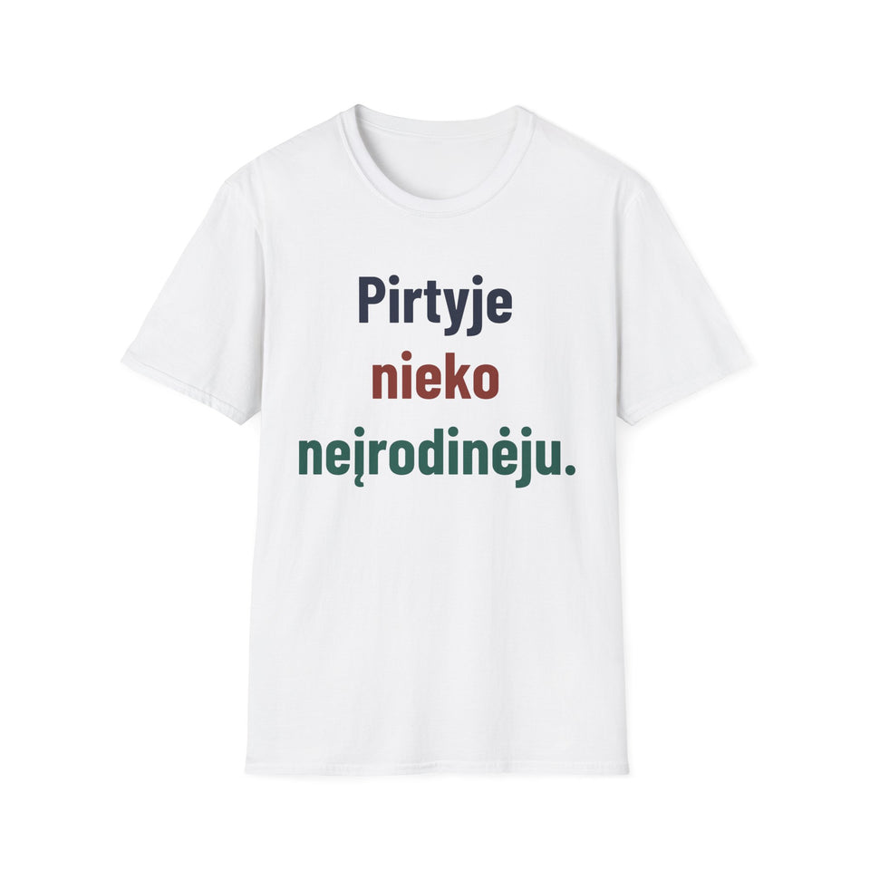 Pirtyje nieko neįrodinėju.