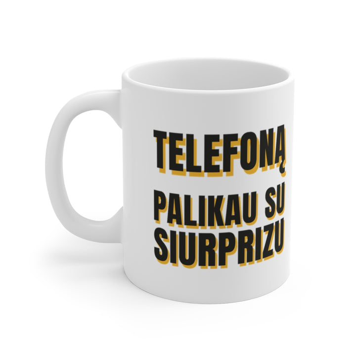 Telefoną palikau su siurprizu