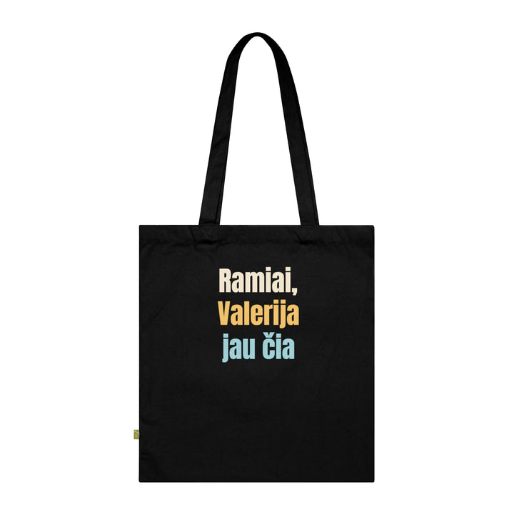 Ramiai, Valerija jau čia