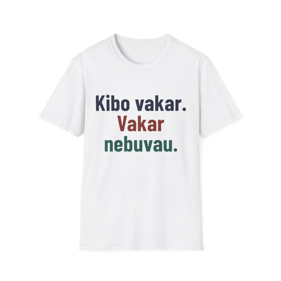 Kibo vakar. Vakar nebuvau. · Marškinėliai · Balta