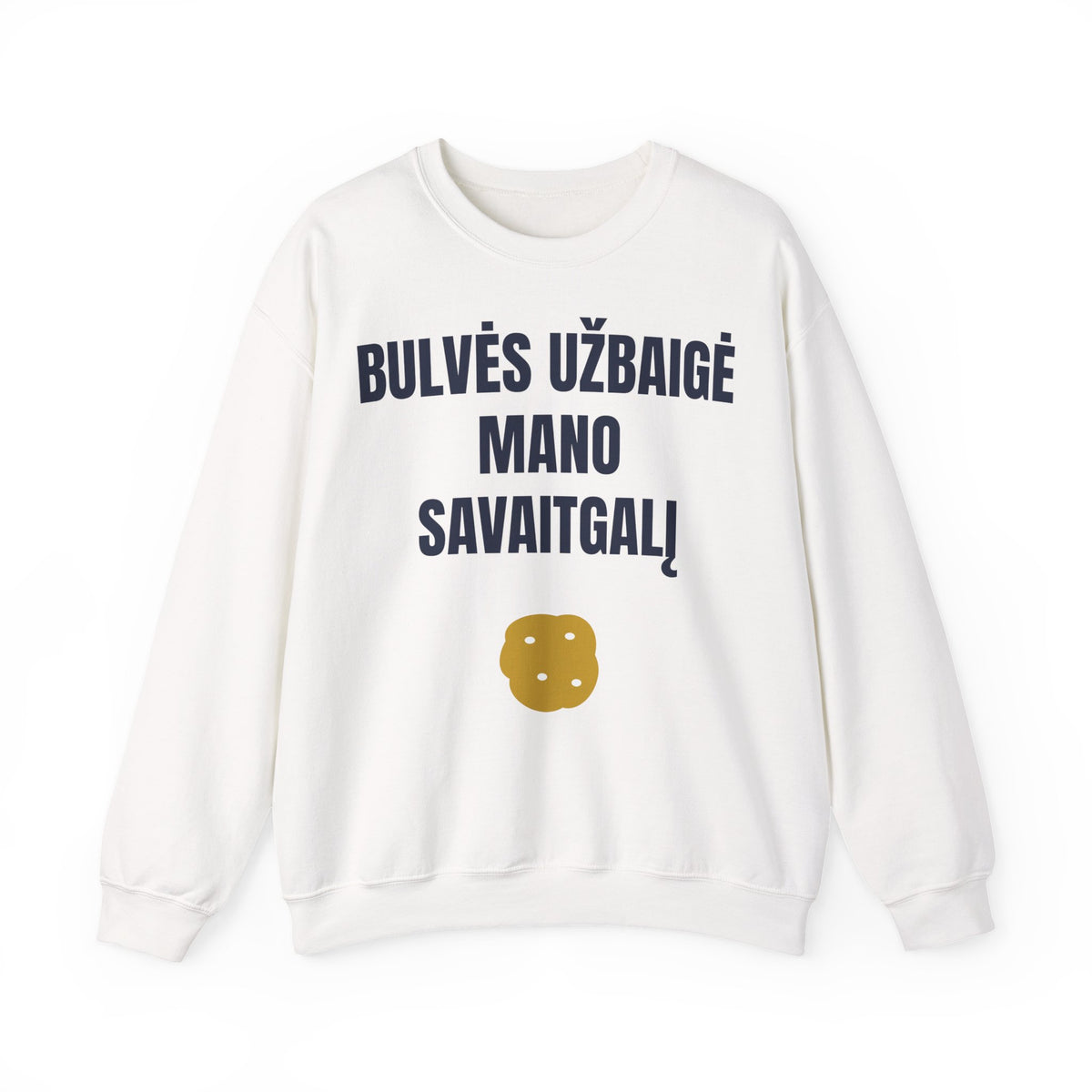 Bulvės užbaigė mano savaitgalį — Džemperis, spauda priekyje