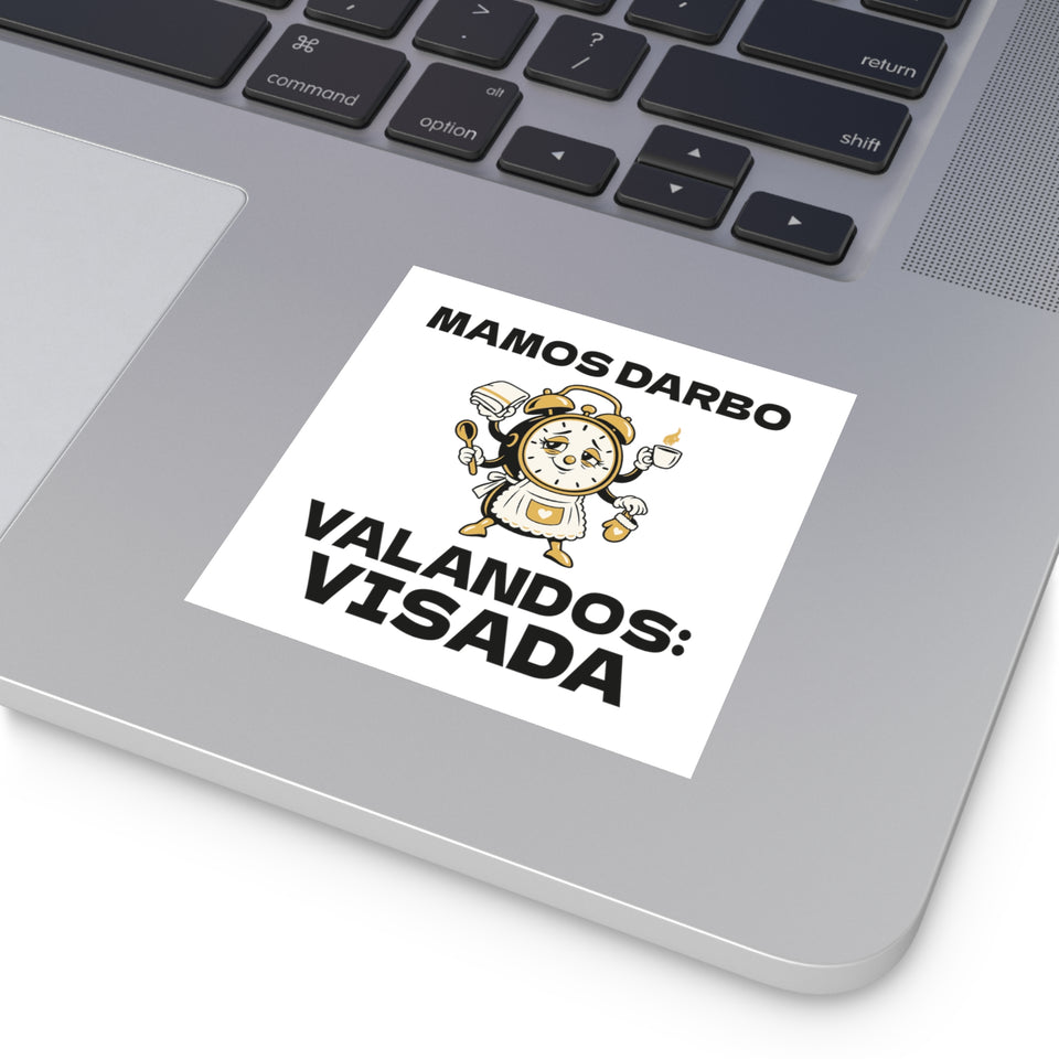 Mamos darbo valandos: visada