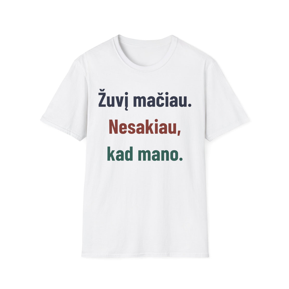 Žuvį mačiau. Nesakiau, kad mano.