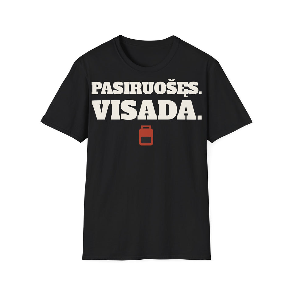 Pasiruošęs. Visada. — Marškinėliai, spaudos pusė