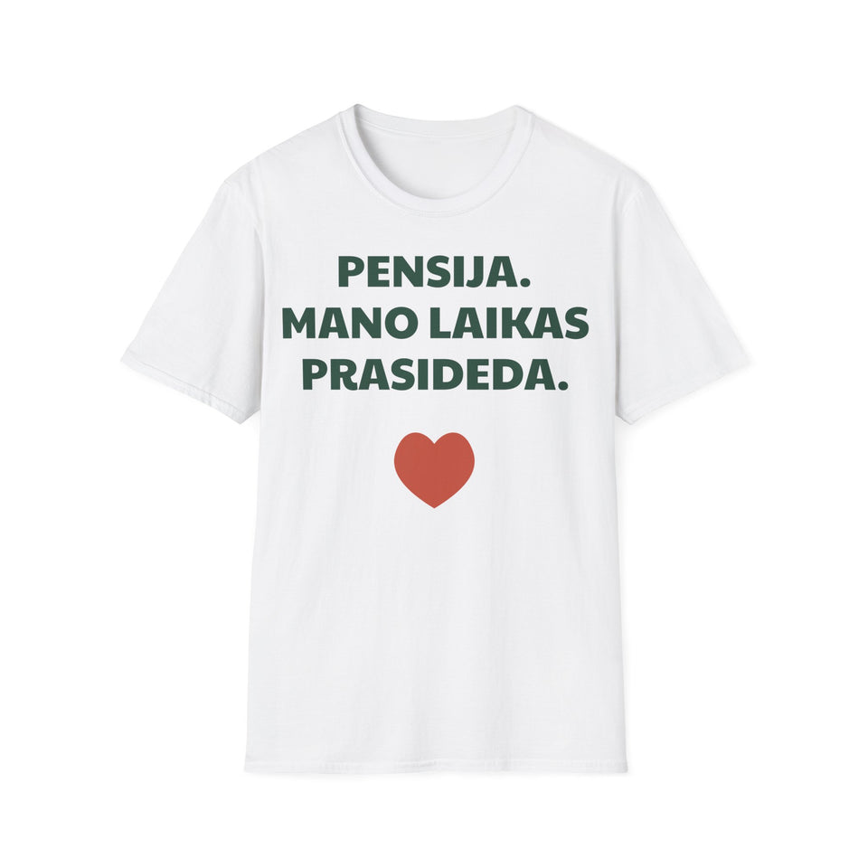 Pensija. Mano laikas prasideda. — Marškinėliai, spauda priekyje
