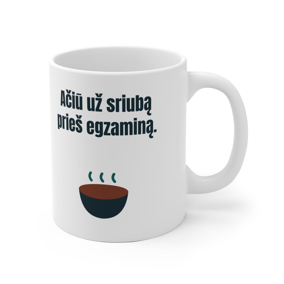 Ačiū už sriubą prieš egzaminą.