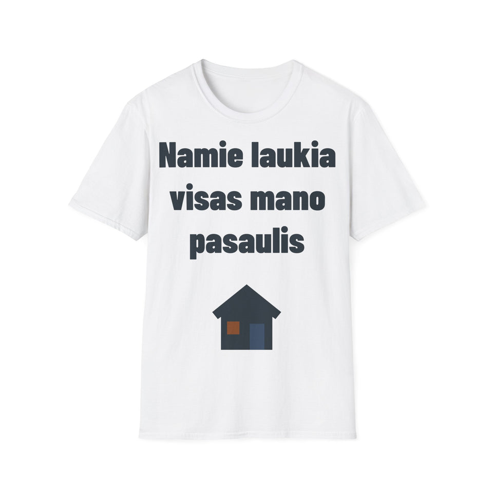 Namie laukia visas mano pasaulis