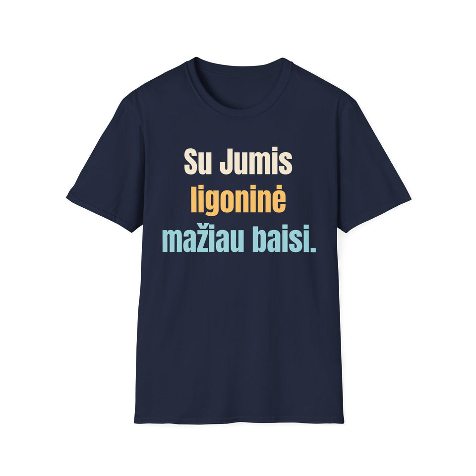 Su Jumis ligoninė mažiau baisi.