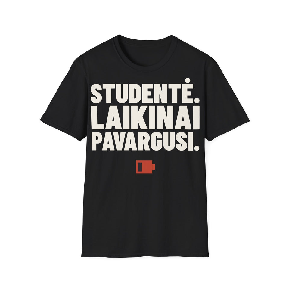 Studentė. Laikinai pavargusi. — Marškinėliai, spaudos pusė