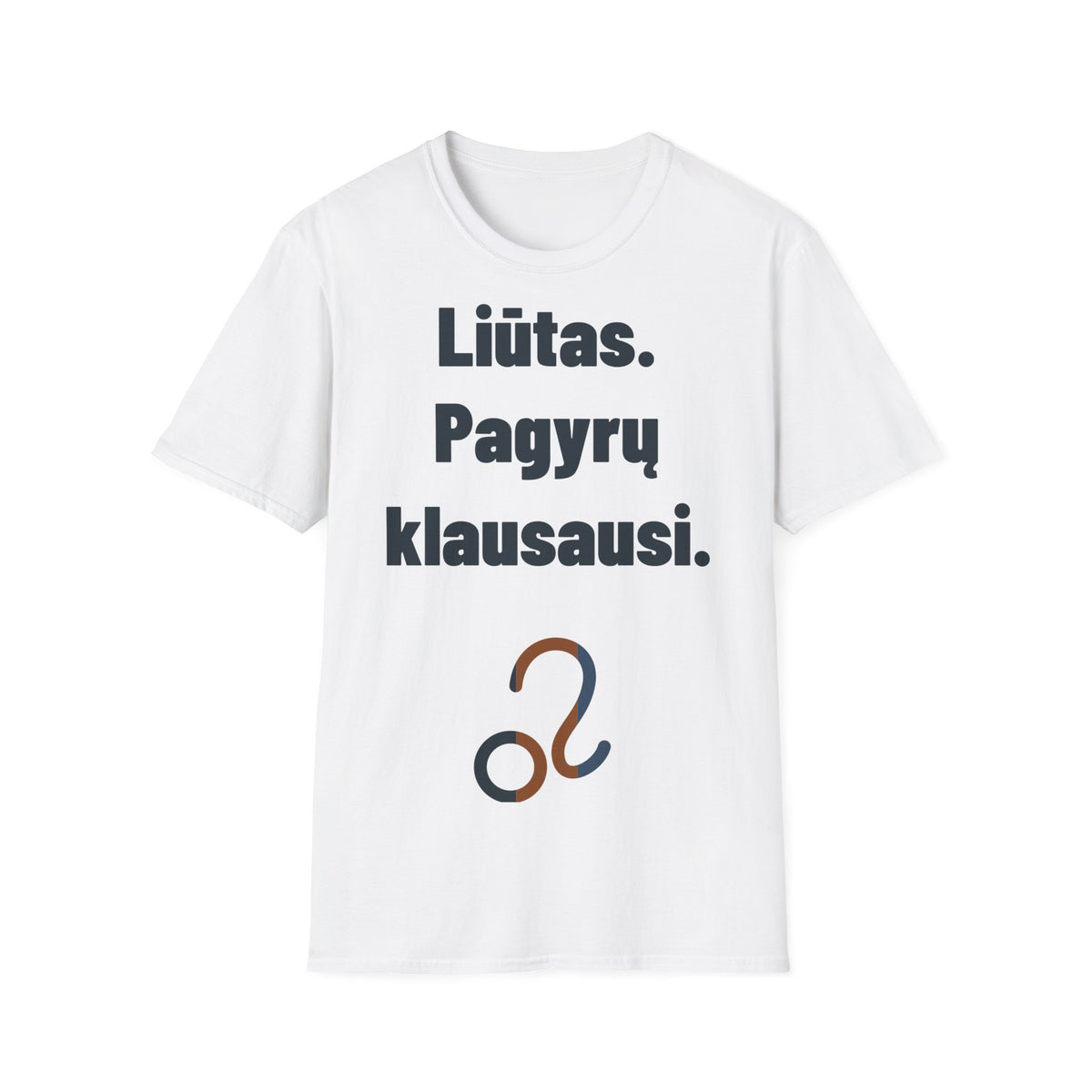 Liūtas. Pagyrų klausausi.