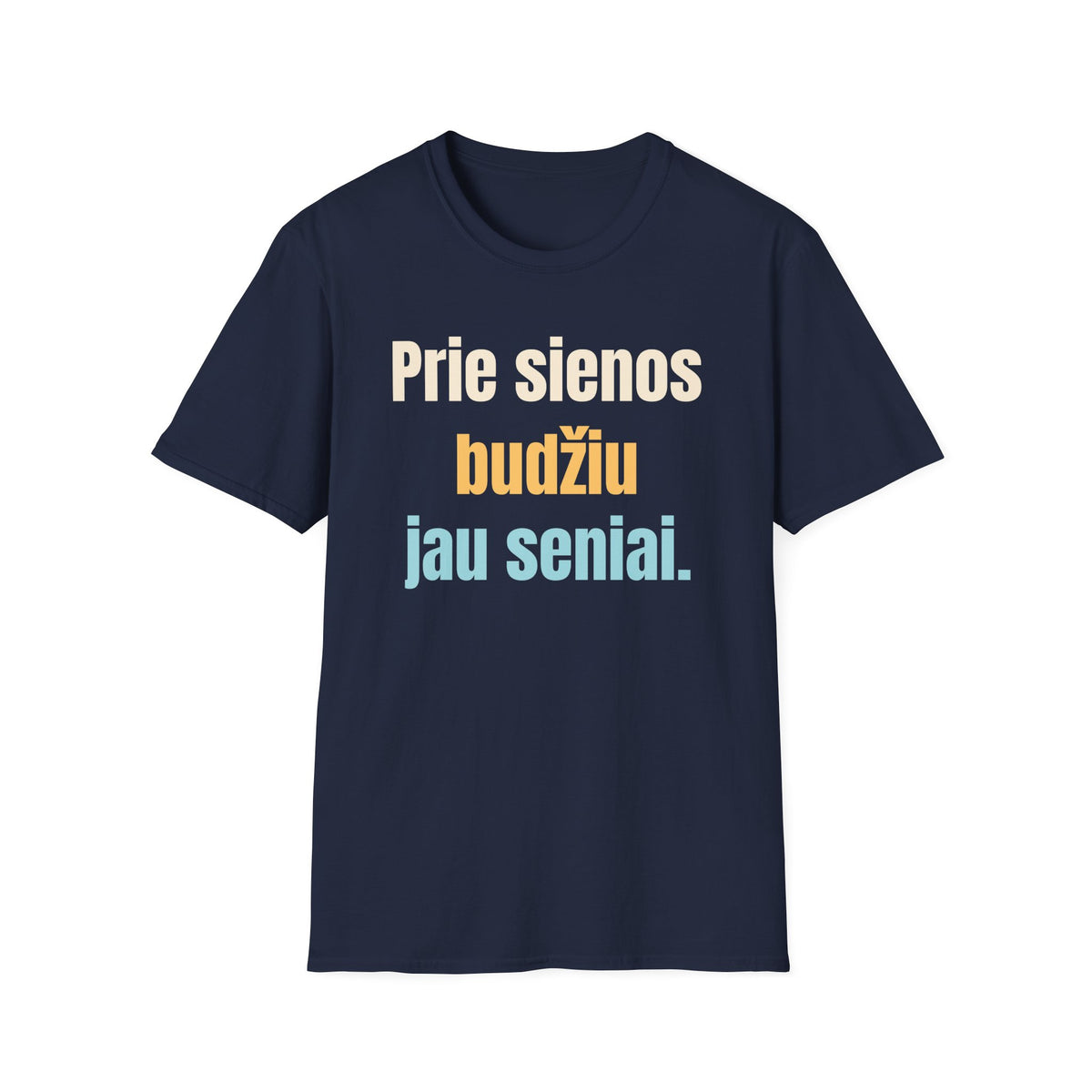 Pasienyje budžiu jau seniai.