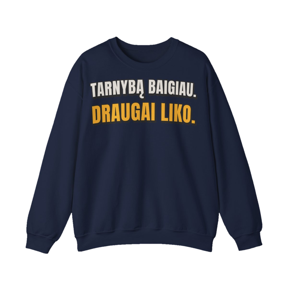 Džemperis „Tarnybą baigiau. Draugai liko.“ – tamsiai mėlyna