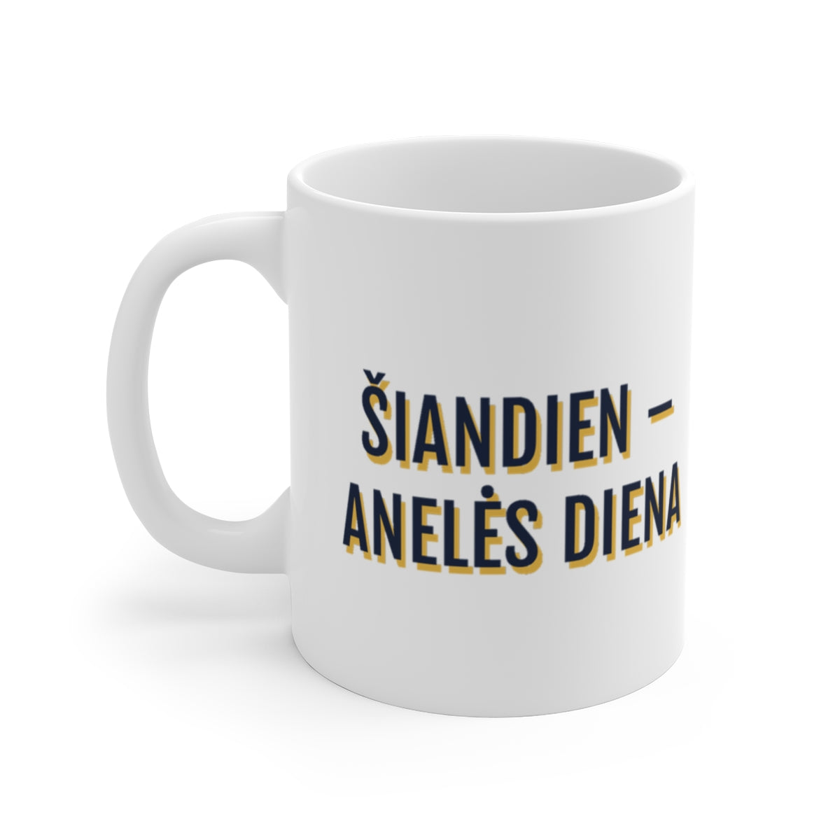 Puodelis „Šiandien – Anelės diena“