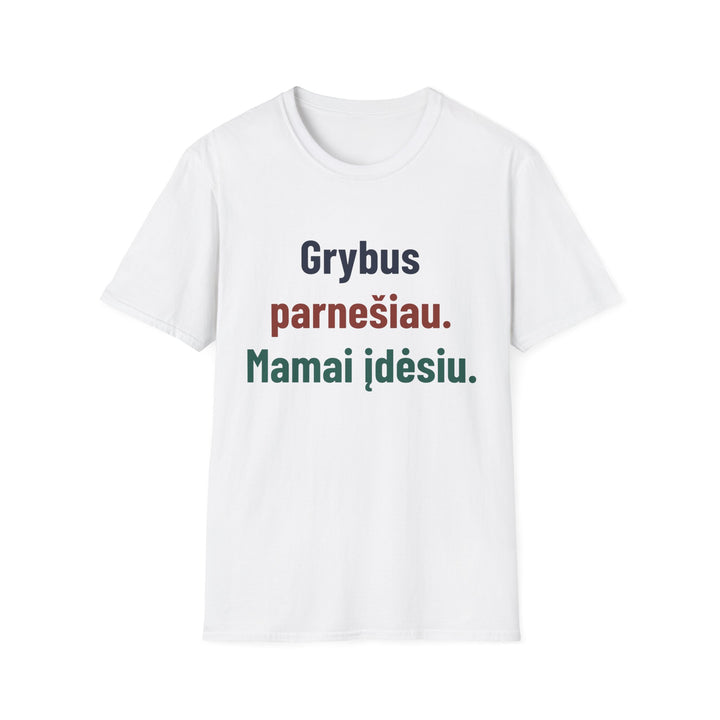 Grybus parnešiau. Mamai įdėsiu.