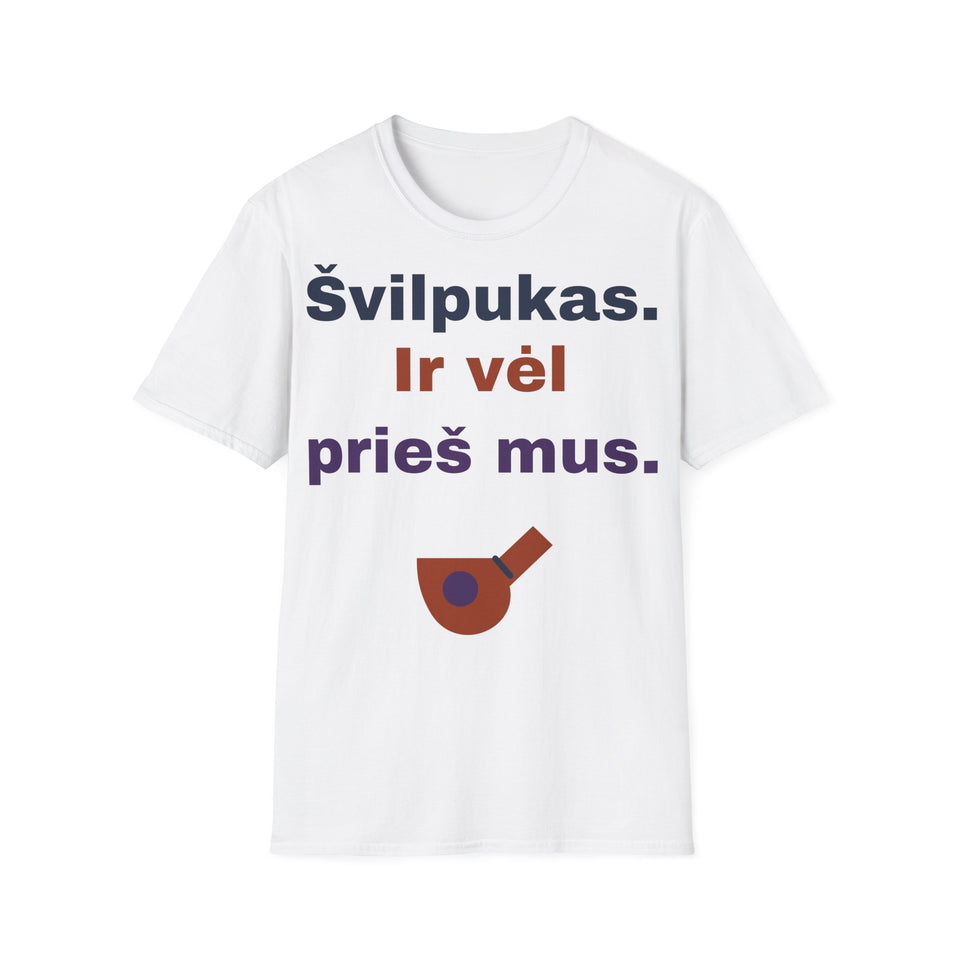 Švilpukas. Ir vėl prieš mus.