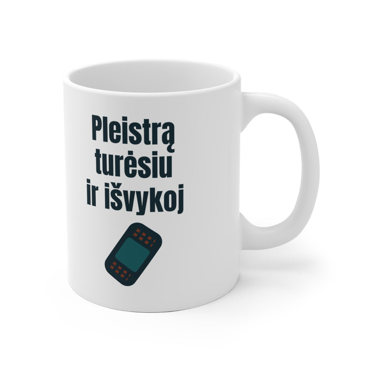 Pleistrą turėsiu ir išvykoj
