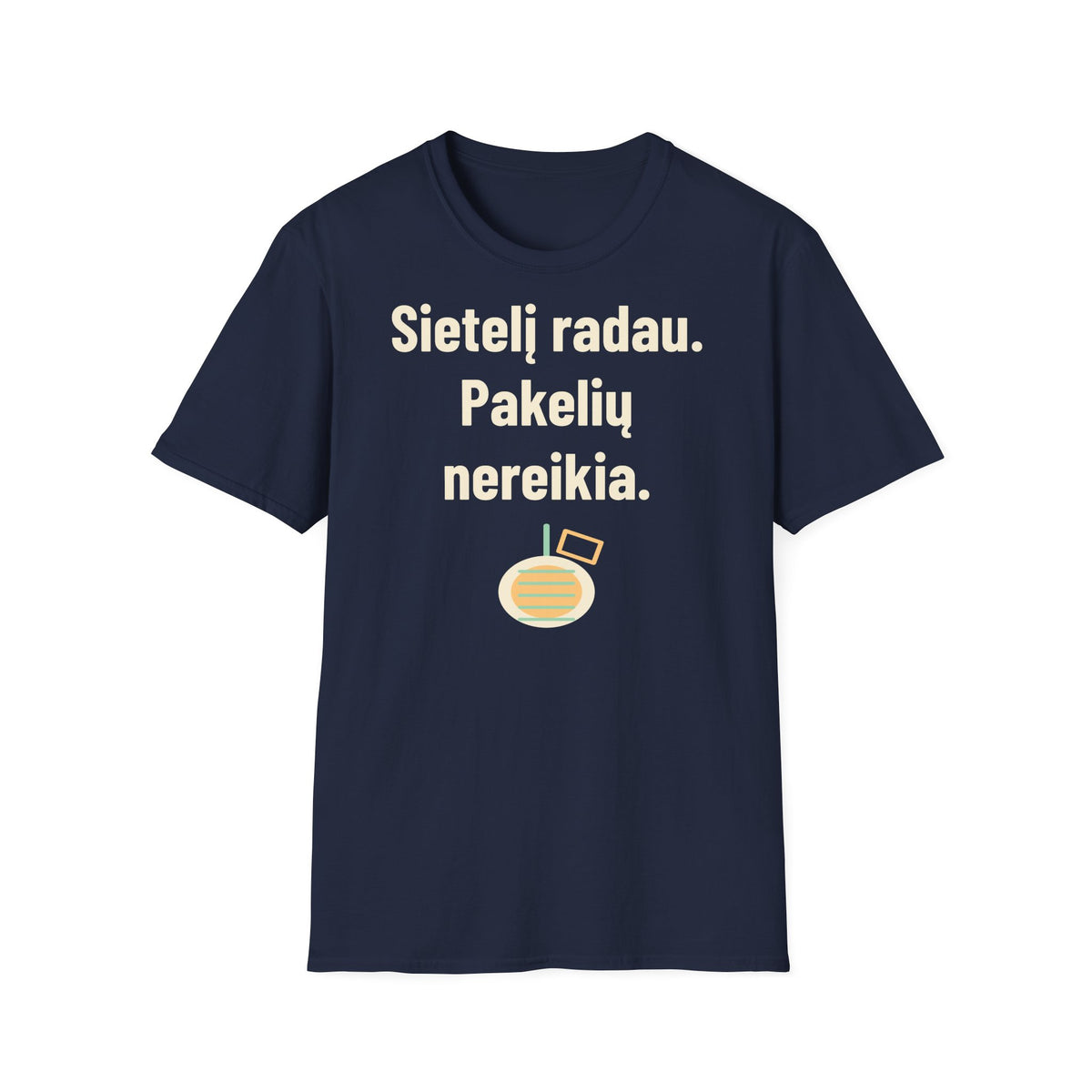 Sietelį radau. Pakelių nereikia.