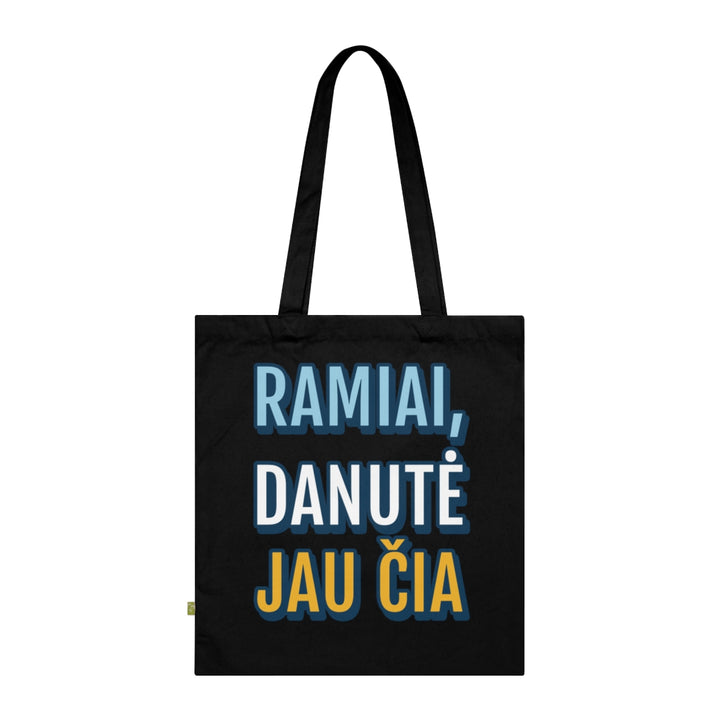 Ramiai, Danutė jau čia