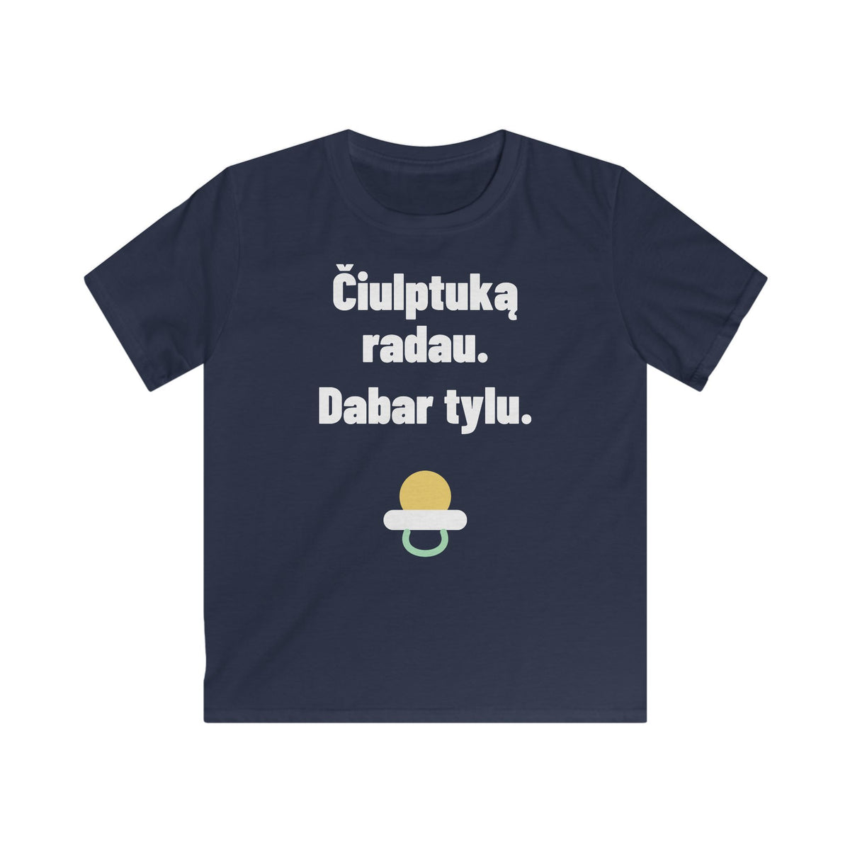 Čiulptuką radau. Dabar tylu.