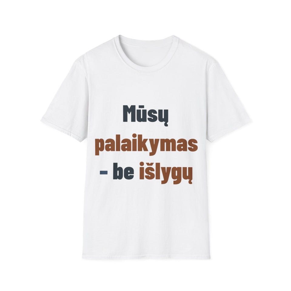 Mūsų palaikymas – be išlygų