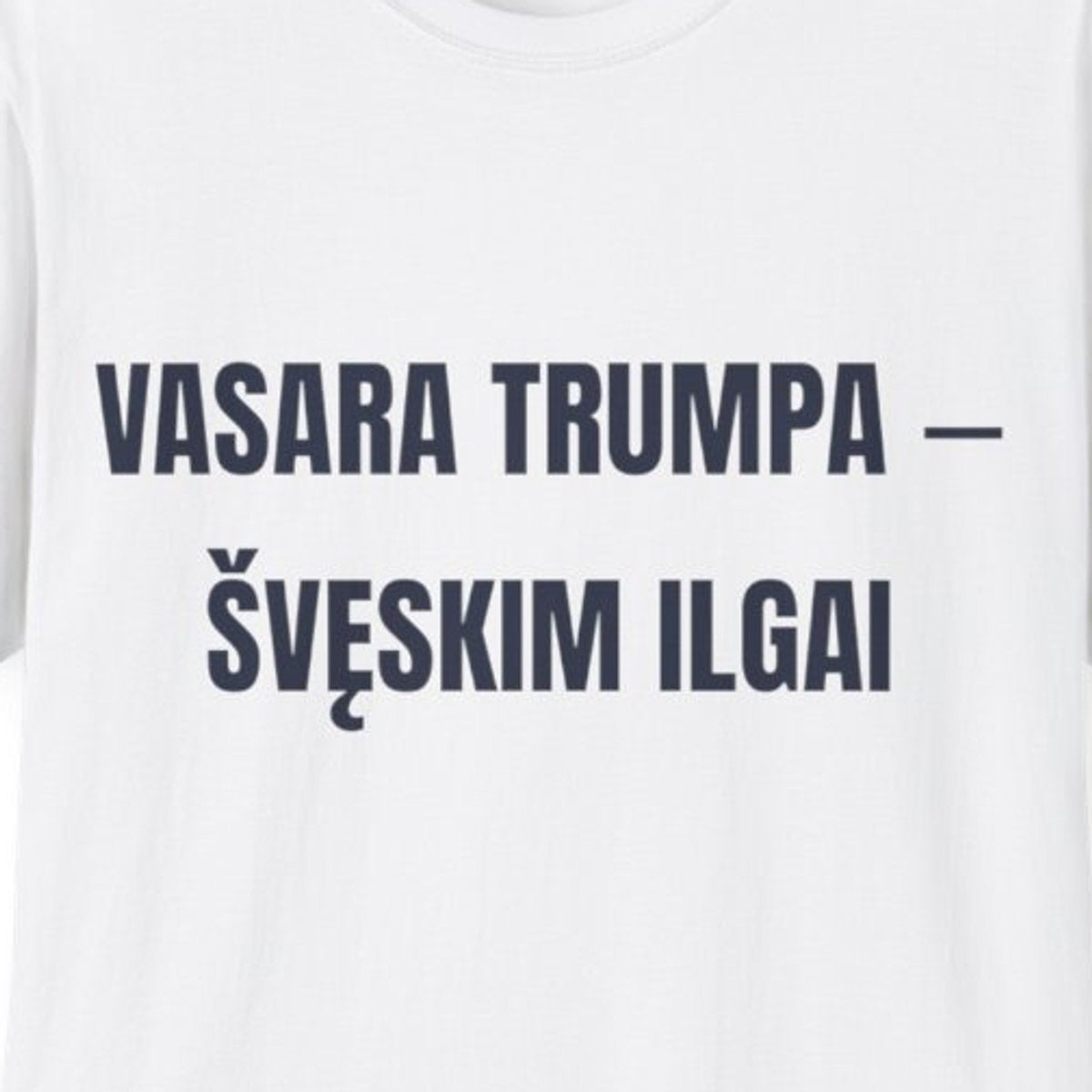 Vasara trumpa – švęskim ilgai · Marškinėliai · spauda priekyje