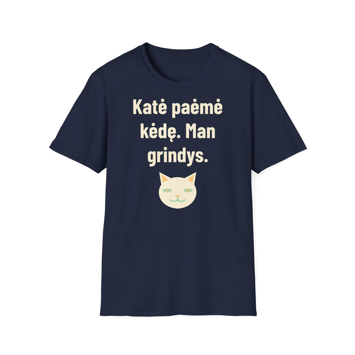 Katė paėmė kėdę. Man grindys.