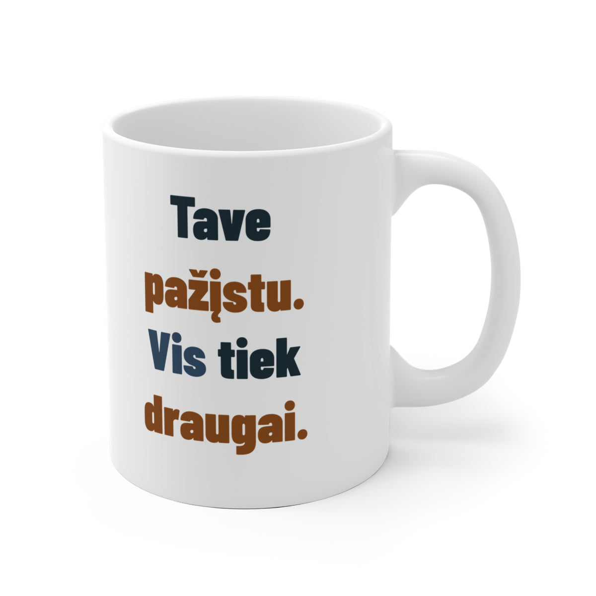 Tave pažįstu. Vis tiek draugai.