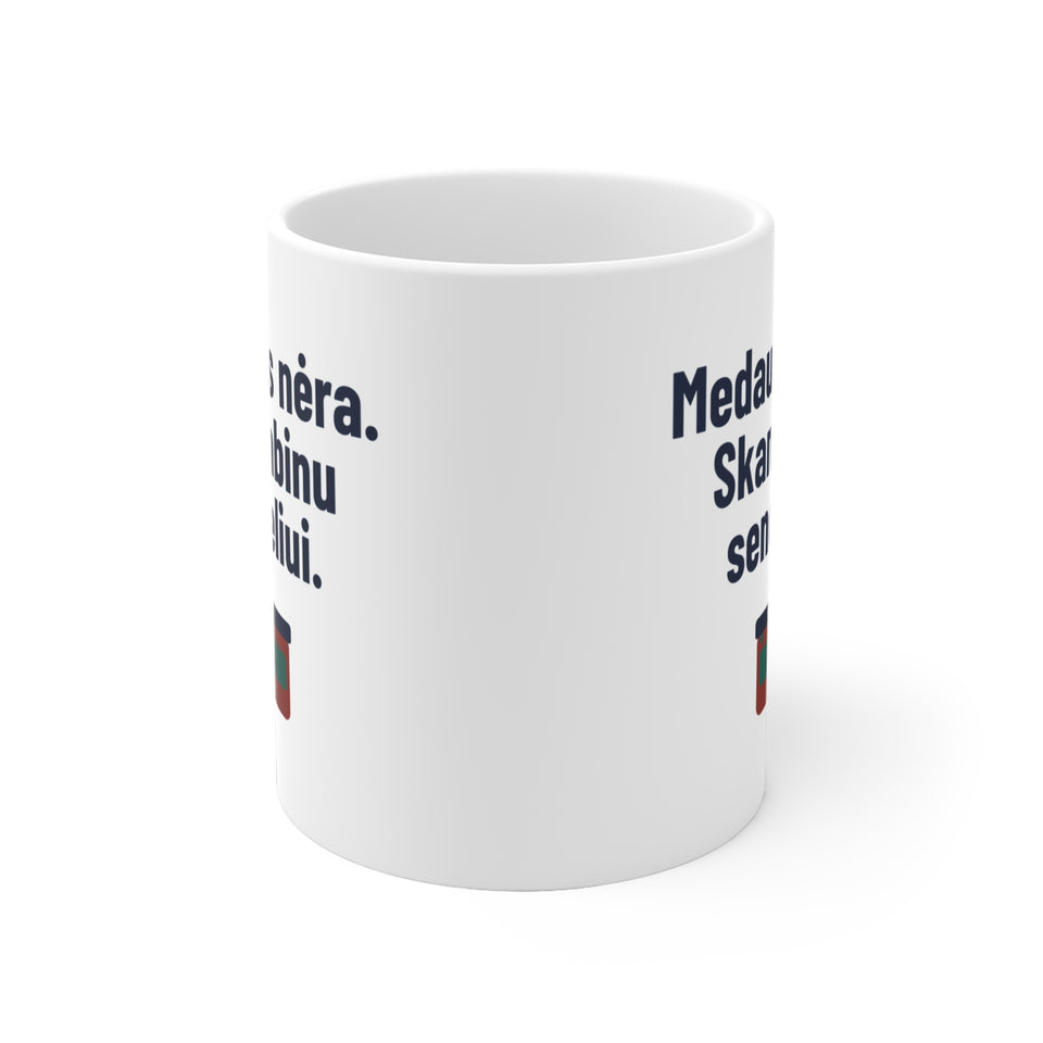 Medaus nėra. Skambinu seneliui.