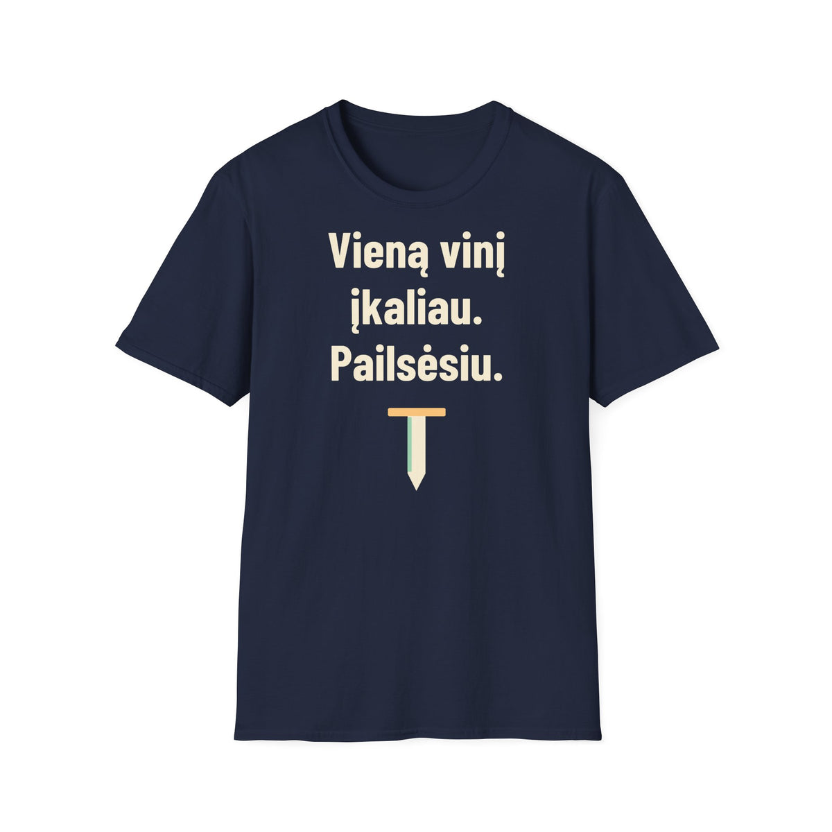 Vieną vinį įkaliau. Pailsėsiu.