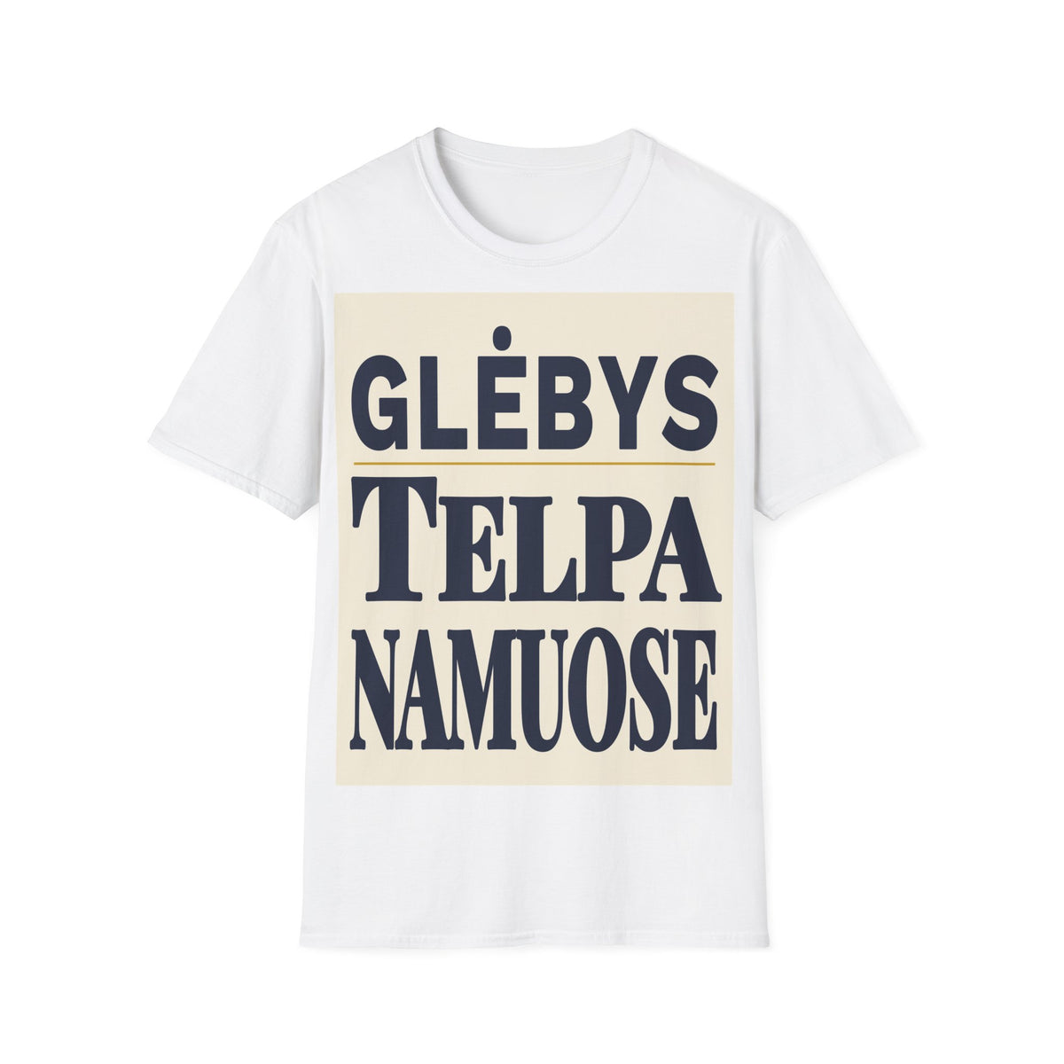 Glėbys telpa namuose.