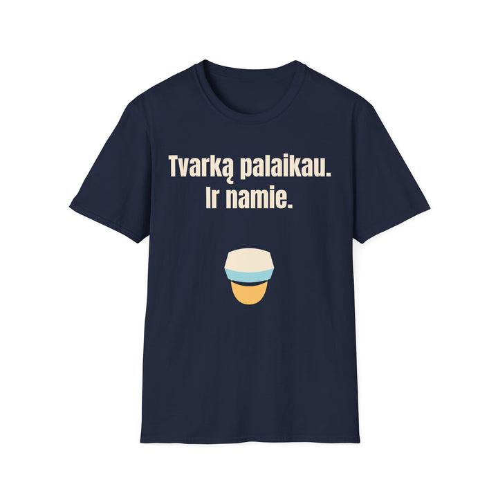 Tvarką palaikau. Ir namie.