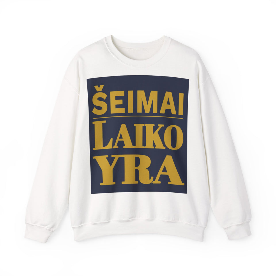 Šeimai laiko yra.