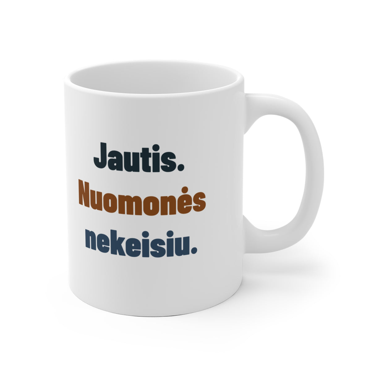 Jautis. Nuomonės nekeisiu.