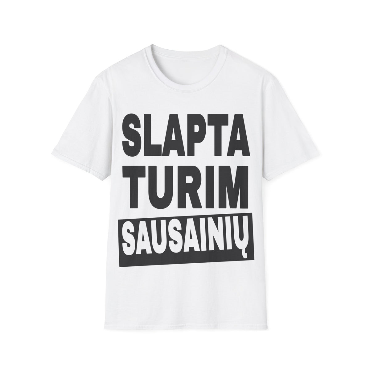 Slapta turim sausainių.