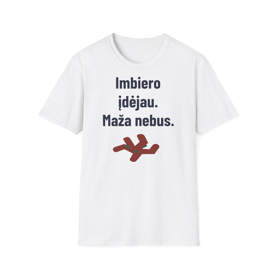 Imbiero įdėjau. Maža nebus.