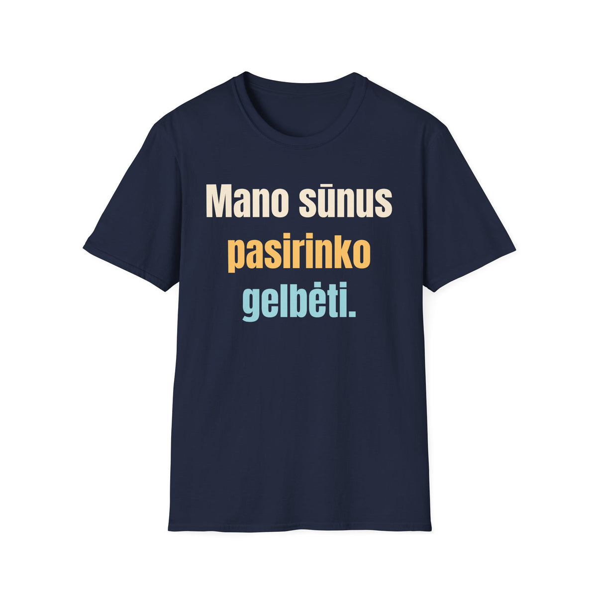 Mano sūnus pasirinko gelbėti.