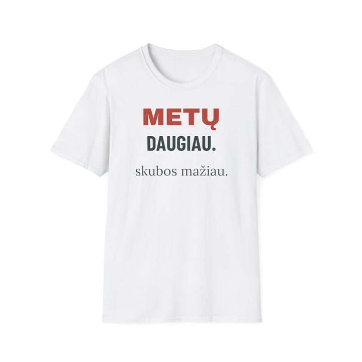 Marškinėliai „Metų daugiau. Skubos mažiau“ – Gildan 64000 gaminio vaizdas 1