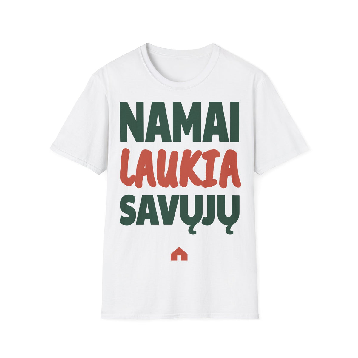 Namai laukia savųjų.