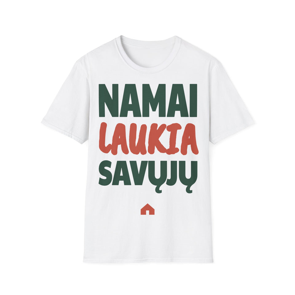 Namai laukia savųjų.