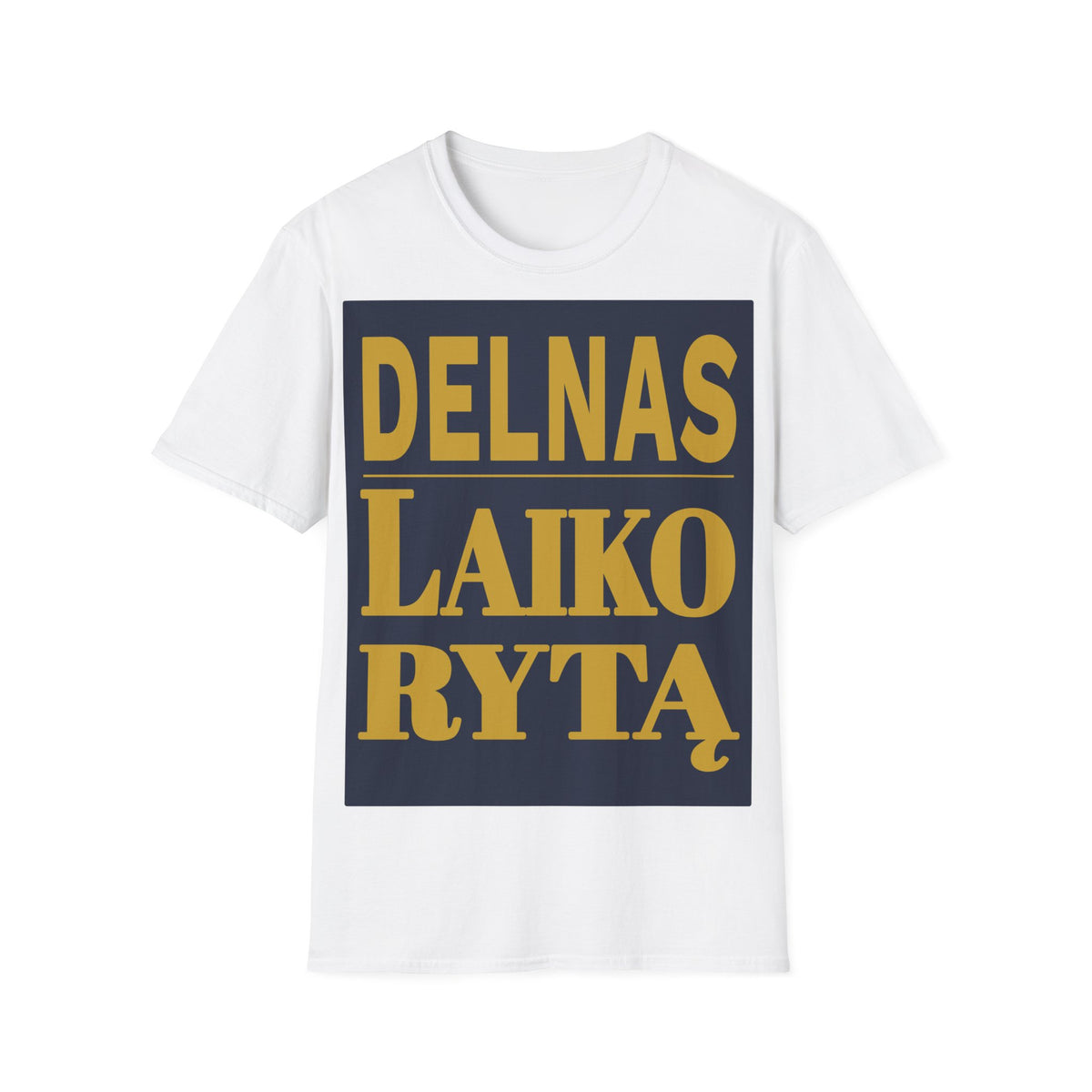 Delnas laiko rytą.