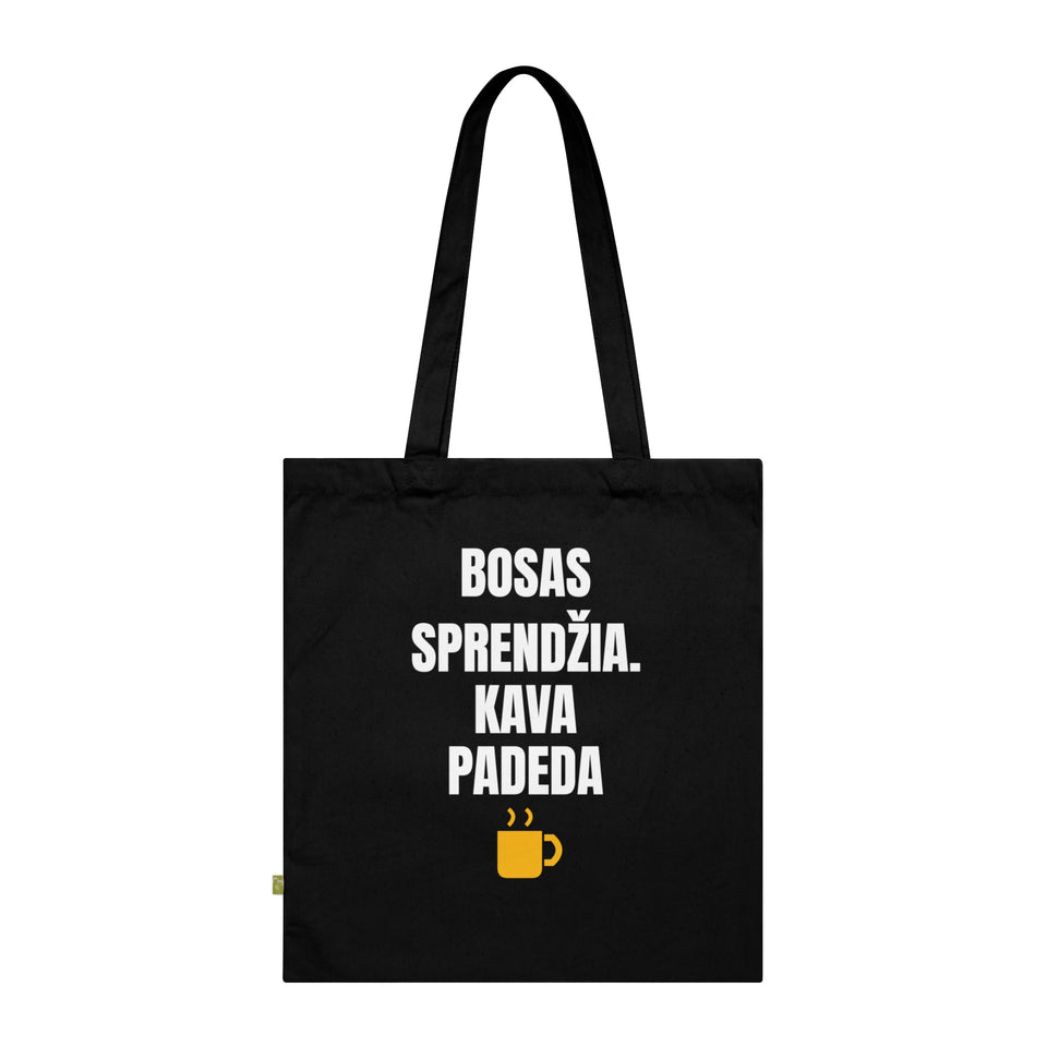 Bosas sprendžia. Kava padeda