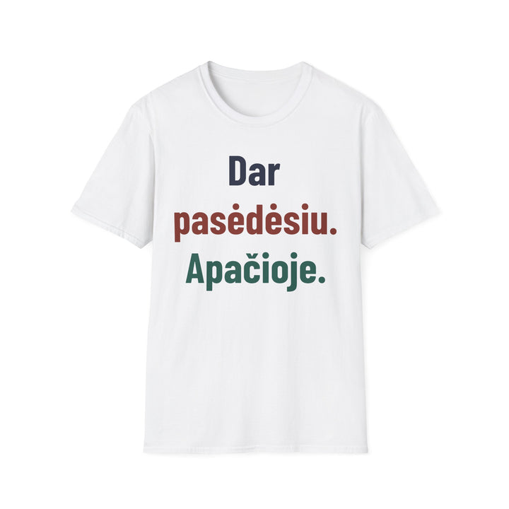 Dar pasėdėsiu. Ant apatinio gulto.